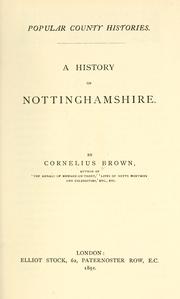 Cover of: A history of Nottinghamshire. by Cornelius Brown