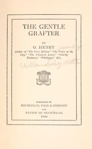 Cover of: The gentle grafter by O. Henry