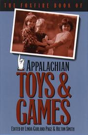Cover of: The foxfire book of Appalachian toys & games