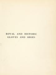 Cover of: Royal and historic gloves and shoes by W. B. Redfern
