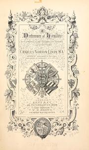 Cover of: dictionary of heraldry: with upwards of two thousand five hundred illustrations