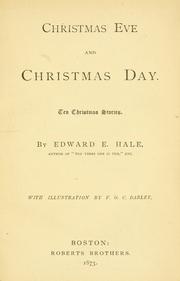 Cover of: Christmas Eve and Christmas Day: ten Christmas stories