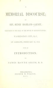 A memorial discourse by Henry Highland Garnet, James McCune Smith