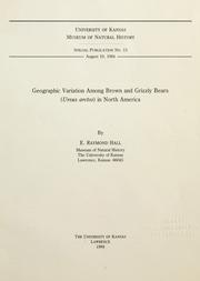Cover of: Geographic variation among brown and grizzly bears (Ursus arctos) in North America by E. Raymond Hall