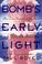 Cover of: By the bomb's early light