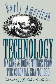 Early American technology : making and doing things from the colonial era to 1850