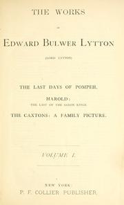 Cover of: The works of Edward Bulwer Lytton (Lord Lytton)