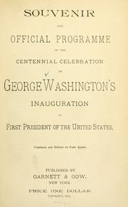 Cover of: Souvenir and official programme of the centennial celebration of George Washington's inauguration as first president of the United States by John Alden