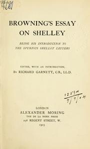 Cover of: Essay on Shelley: being his introduction to the spurious Shelley letters.  Edited, with an introd.