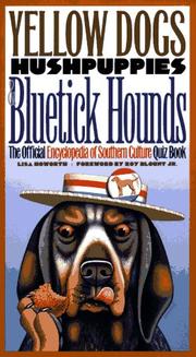 Cover of: Yellow dogs, hushpuppies, and bluetick hounds