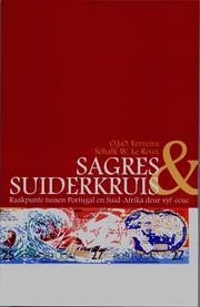 Cover of: Sagres & Suiderkruis:: Raakpunte tussen Portugal en Suid-Afrika deur vyf eeue