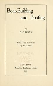 Cover of: Boat-building and boating by Daniel Carter Beard