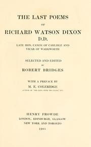 Cover of: The last poems of Richard Watson Dixon