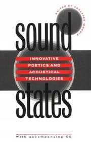 Sound states : innovative poetics and acoustical technologies