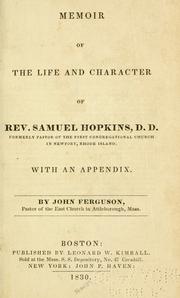Memoir of the life and character of Rev. Samuel Hopkins, D.D by Ferguson, John