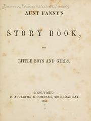 Cover of: Aunt Fanny's story book, for little boys and girls.