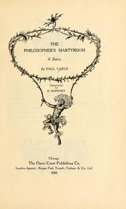Cover of: The philosopher's martyrdom by Paul Carus