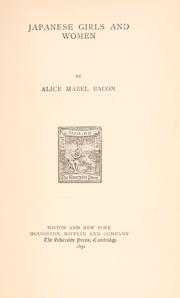 Cover of: Japanese girls and women by Alice Mabel Bacon
