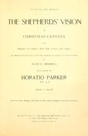 Cover of: shepherds' vision: a Christmas cantata for soprano (or tenor), bass soli, chorus and organ