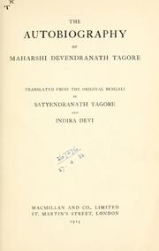 Cover of: The autobiography of Maharshi Devendranath Tagore by Debendranatha Thakura