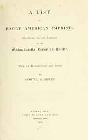 Cover of: list of early American imprints belonging to the library of the Massachusetts Historical Society.