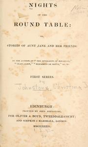 Cover of: Nights of the round table; or, Stories of Aunt Jane and her friends ... by C. I. Johnstone