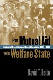 From Mutual Aid to the Welfare State by David T. Beito