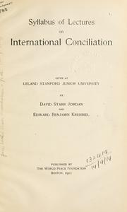 Cover of: Syllabus of lectures on international conciliation by David Starr Jordan