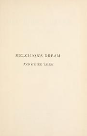 Cover of: Melchior's dream by Juliana Horatia Gatty Ewing