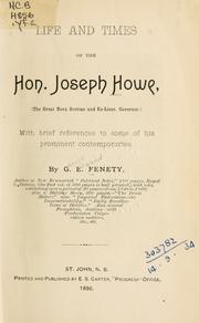 Life and times of the Hon. Joseph Howe by George Edward Fenety