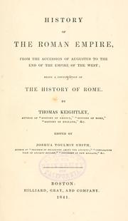 Cover of: History of the Roman Empire, from the accession of Augustus to the end of the empire of the West: being a continuation of the History of Rome.