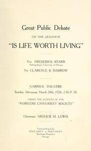 Cover of: Great public debate on the question "Is life worth living" by Frederick Starr