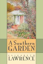 Southern Garden by Lawrence, Elizabeth