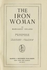 Cover of: The iron woman by Margaret Wade Campbell Deland
