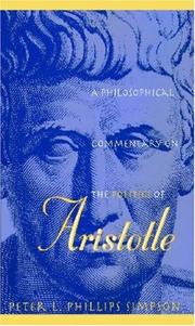 A philosophical commentary on the Politics of Aristotle