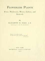Cover of: Flowerless plants by Elizabeth H. Hale
