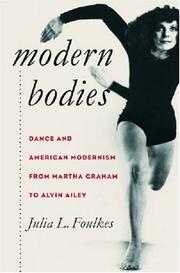 Cover of: Modern Bodies: Dance and American Modernism from Martha Graham to Alvin Ailey