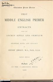 Cover of: First Middle English primer: extracts from the Ancren riwle and Ormulum, with grammar, notes, and glossary.