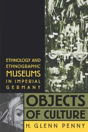Objects of Culture by H. Glenn Penny