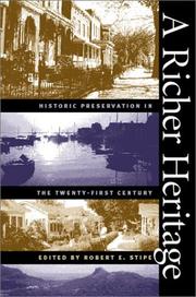 A richer heritage : historic preservation in the twenty-first century