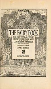 Cover of: The fairy book: the best popular fairy stories, selected and rendered anew