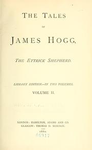Cover of: Tales of James Hogg, the Ettrick shepherd ...