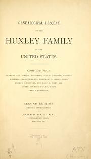 Cover of: Genealogical descent of the Huxley family in the United States ... by Jared Huxley