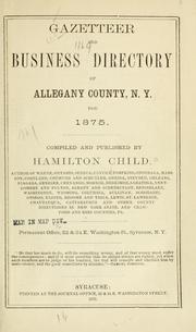 Cover of: Gazetteer and business directory of Allegany County, N. Y. for 1875. by Hamilton Child