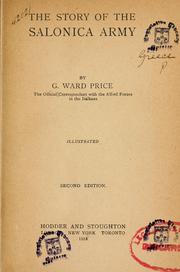 Cover of: The story of the Salonica army by George Ward Price