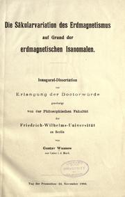 Die sakularvariation des Erdmagnetismus auf Grund der erdmagnetischen Isanomalen by Gustav Wussow