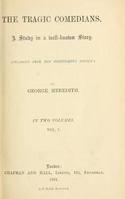 The tragic comedians by George Meredith, William Melborne Meredith