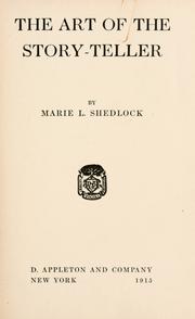 Cover of: The art of the story-teller by Shedlock, Marie L.