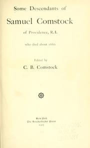 Cover of: Some descendants of Samuel Comstock of Providence, R.I., who died about 1660