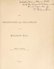 Cover of: The organization and cell-lineage of the ascidian egg